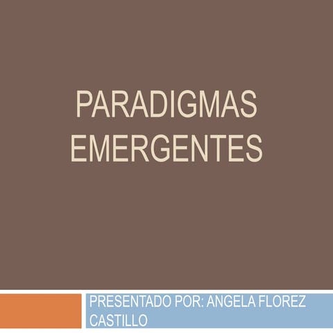 Paradigmas  emergentes