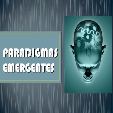 Paradigmas Emergentes