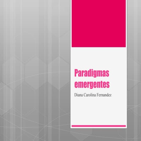 Paradigmas emergentes diapositivas