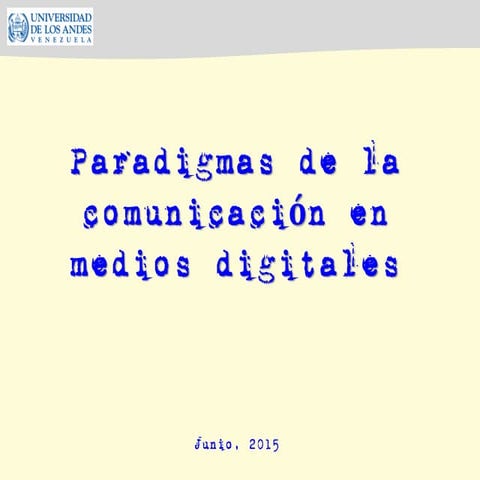 Paradigmas de la comunicación en medios digitales