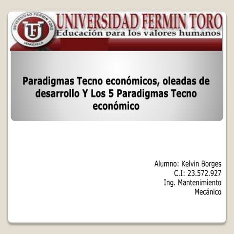 Paradigmas tecno económicos, oleadas de desarrollo y