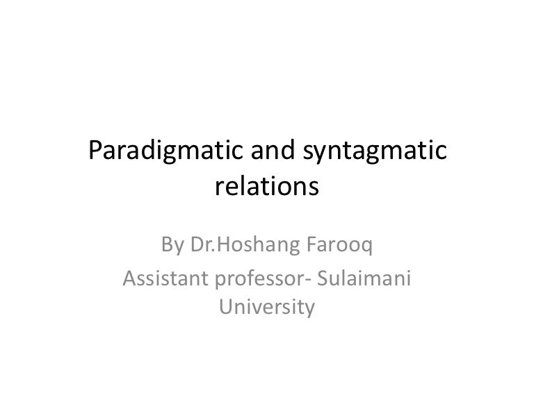 Paradigmatic vs syntagmatic relations 2