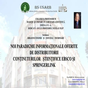 Olga DASCAL. Snejana ZADAINOVA. Noi paradigme informaţionale oferite de distr...