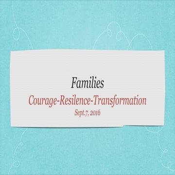Families: Courage - Resilience - Transformation 