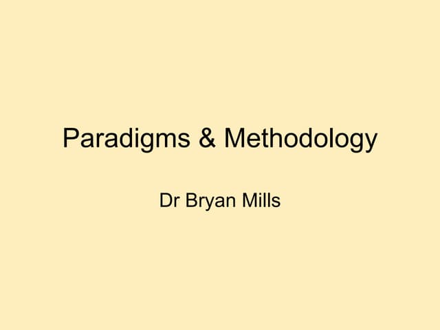 Research Methods and Paradigms
