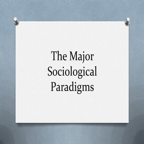 Sociological Paradigms