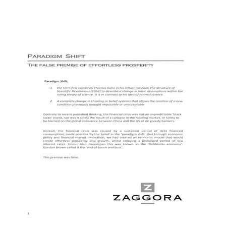 Paradigm Shift : The Cause Of The Financial Crisis