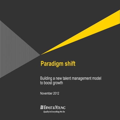 Paradigm shift - Building a new talent management model to boost growth