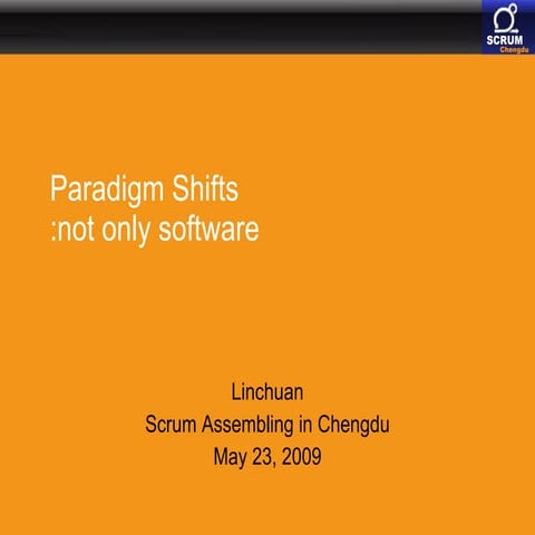 Paradigm Shifts