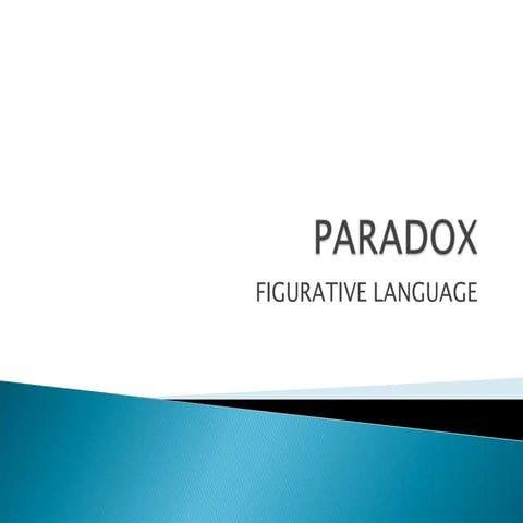 Figurative Language - Paradox