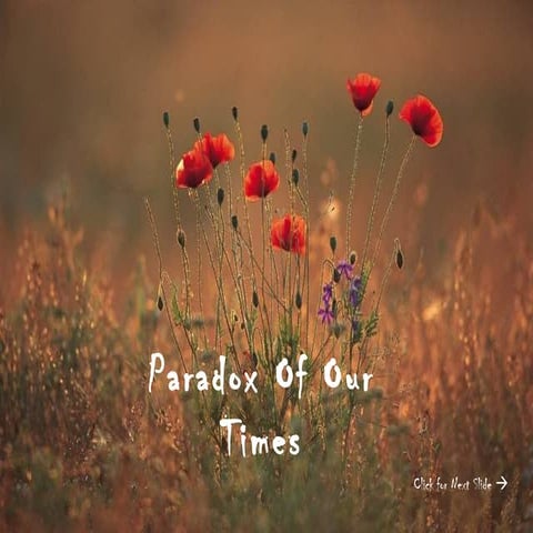 Paradox of our_times