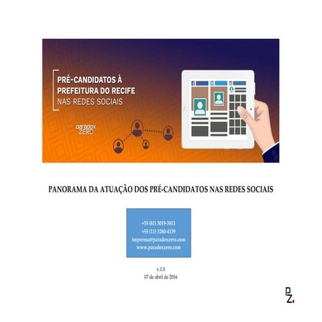 Paradox zero precandidatos prefeitura recife redes sociais