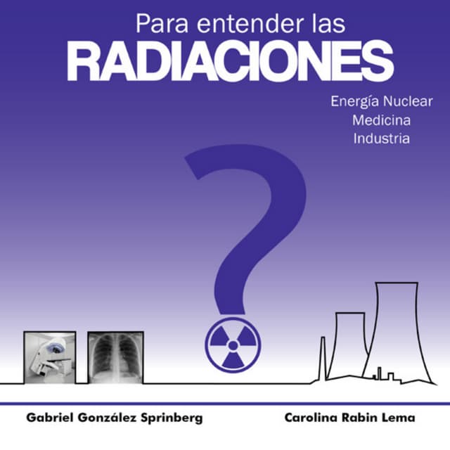 que son las radiacionesPara entender las_radiaciones