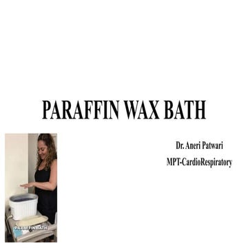 PARAFFIN WAX BATH THERAPY by Dr. Aneri..