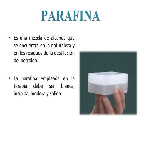 Parafina (Agente Físico) | PPTX