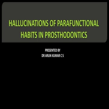 Parafunctional habits in prosthodontics