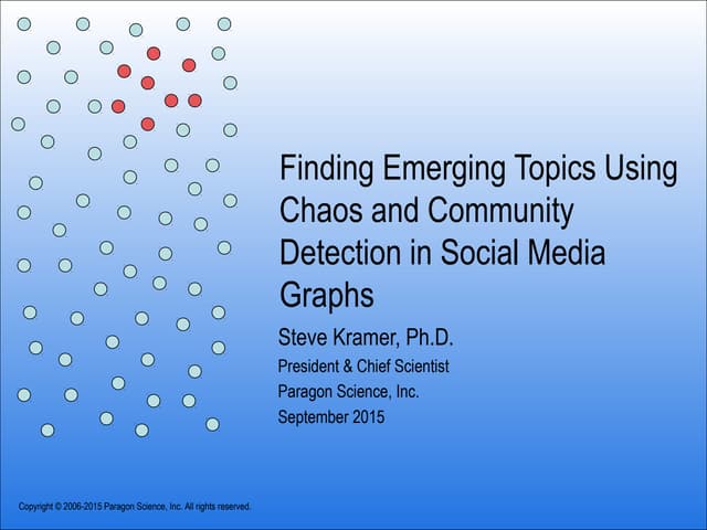 Finding Emerging Topics Using Chaos and Community Detection in Social Media G...