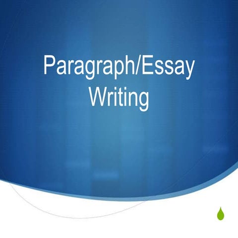 paragraph and essay writing.pptx