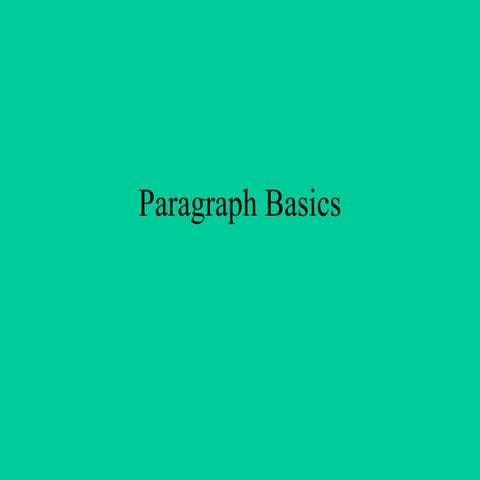 Paragraph Basics
