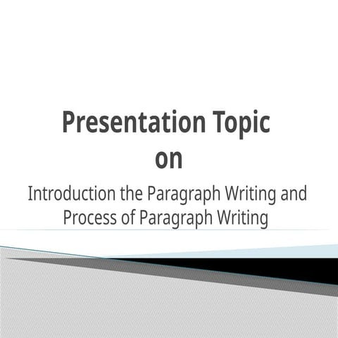paragraph writing presentation in detail. | PPTX