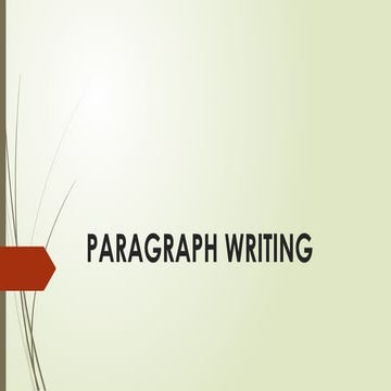 paragraph writing presentation in detail. | PPTX