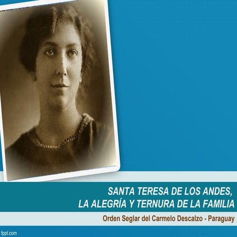 CICLASUR 2016 - PARAGUAY - "Teresa de Los Andes, alegría y ternura en la familia"