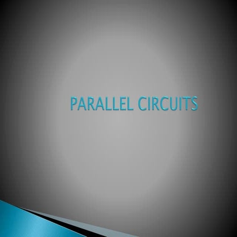 Parallel circuits.ppt