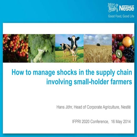 How to Manage Shocks in the Supply Chain Involving Small Holder Farmers