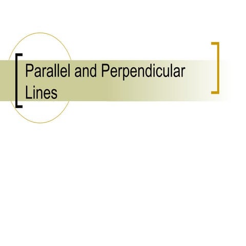 Parallel and Perpendicular 2