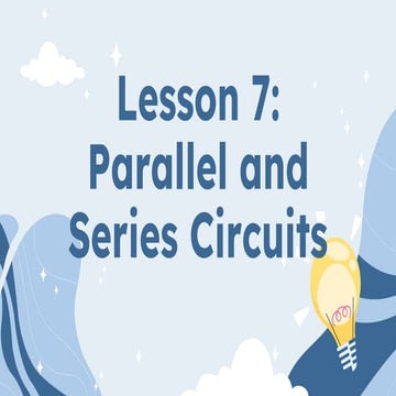 Parallel and Series Circuits.pptx