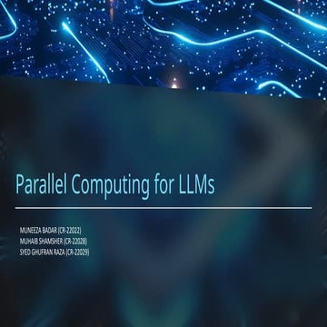 PARALLEL COMPUTING FOR LLMs (Group 06).pptx