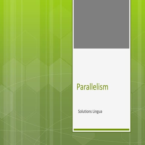 Parallelism