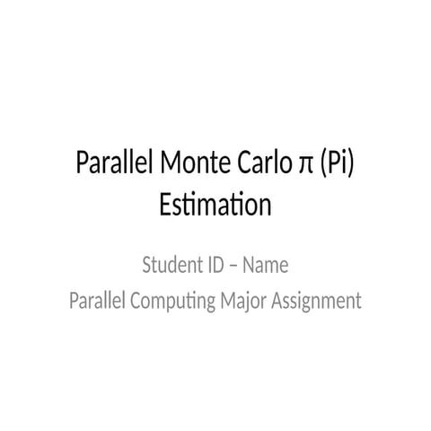 Parallel Monte Carlo π Estimation Using OpenMP for Efficient Multicore ...