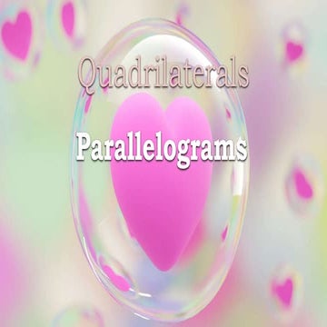 Parallelograms Parallelograms Parallelograms.pptx