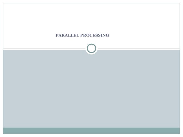 Parallel processing Concepts