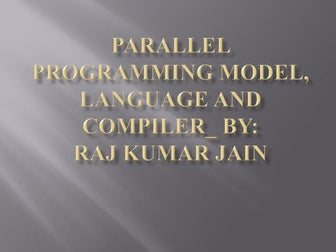 Parallel programming model, language and compiler in ACA.