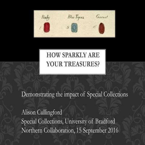 How sparkly are your treasures? Demonstrating the impact of special collections
