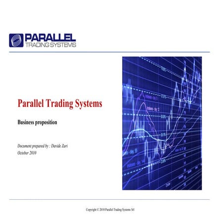Parallel Trading Systems business proposition