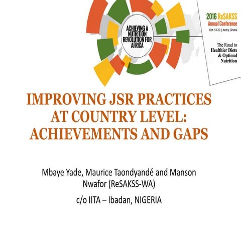 IMPROVING JSR PRACTICES AT COUNTRY LEVEL: ACHIEVEMENTS AND GAPS