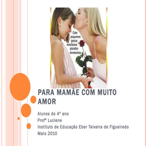 Para mamãe com muito amor 4ano