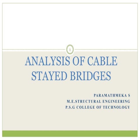 Analysis of cable stayed bridges