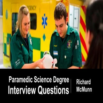 Paramedic Science Degree Interview Questions and Answers