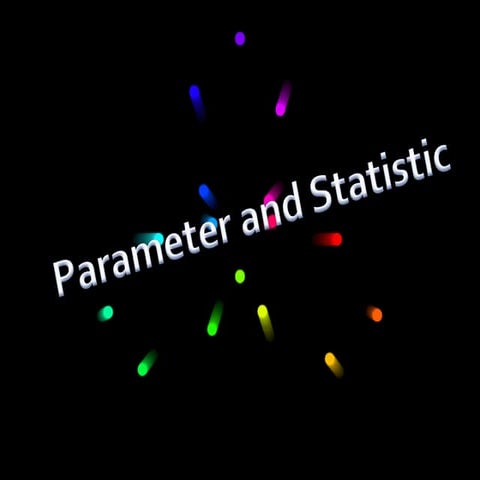parameter and statistic - Copy.pptx