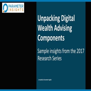 Parameter insights 2017 north american digital wealth market sample insights ...