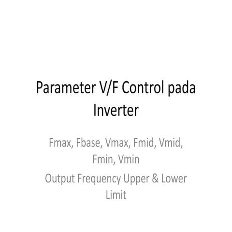 tugas Comprehensive Guide to V/F Parameter Control in Inverters for ...