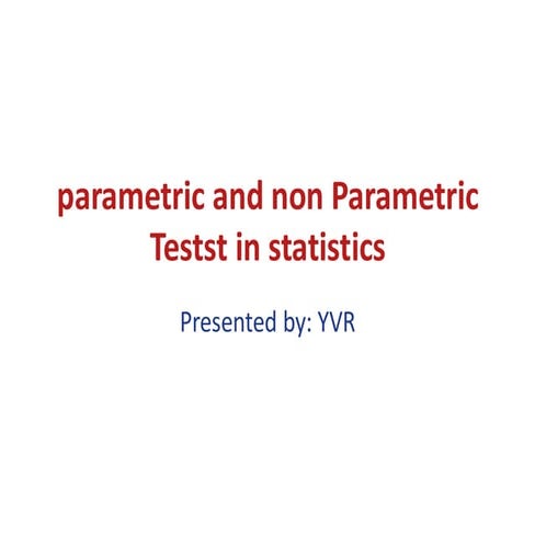 Parametric and nonparametric test | PPTX