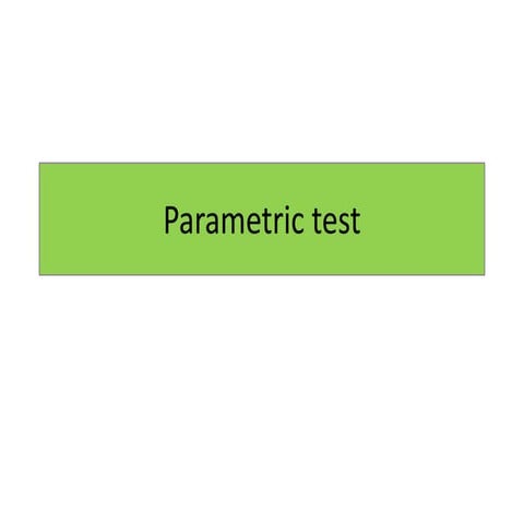 Parametric test | PPTX
