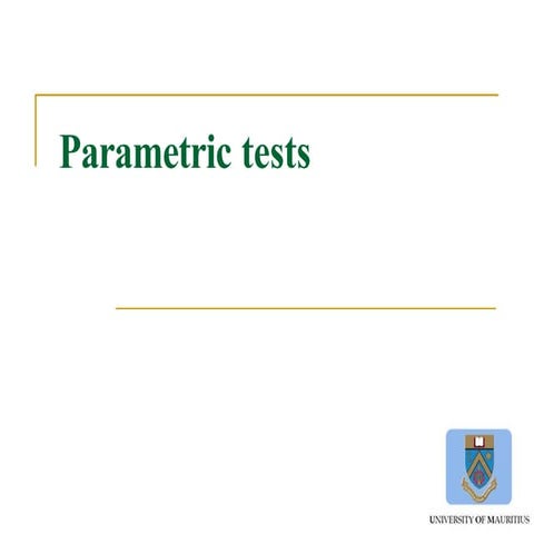 Parametric tests | PPTX