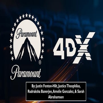 Paramount 4DX: Expanding the Premium Entertainment Market Through ...