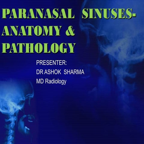 Paranasal  sinuses  anatomy and pathology dr ashok
